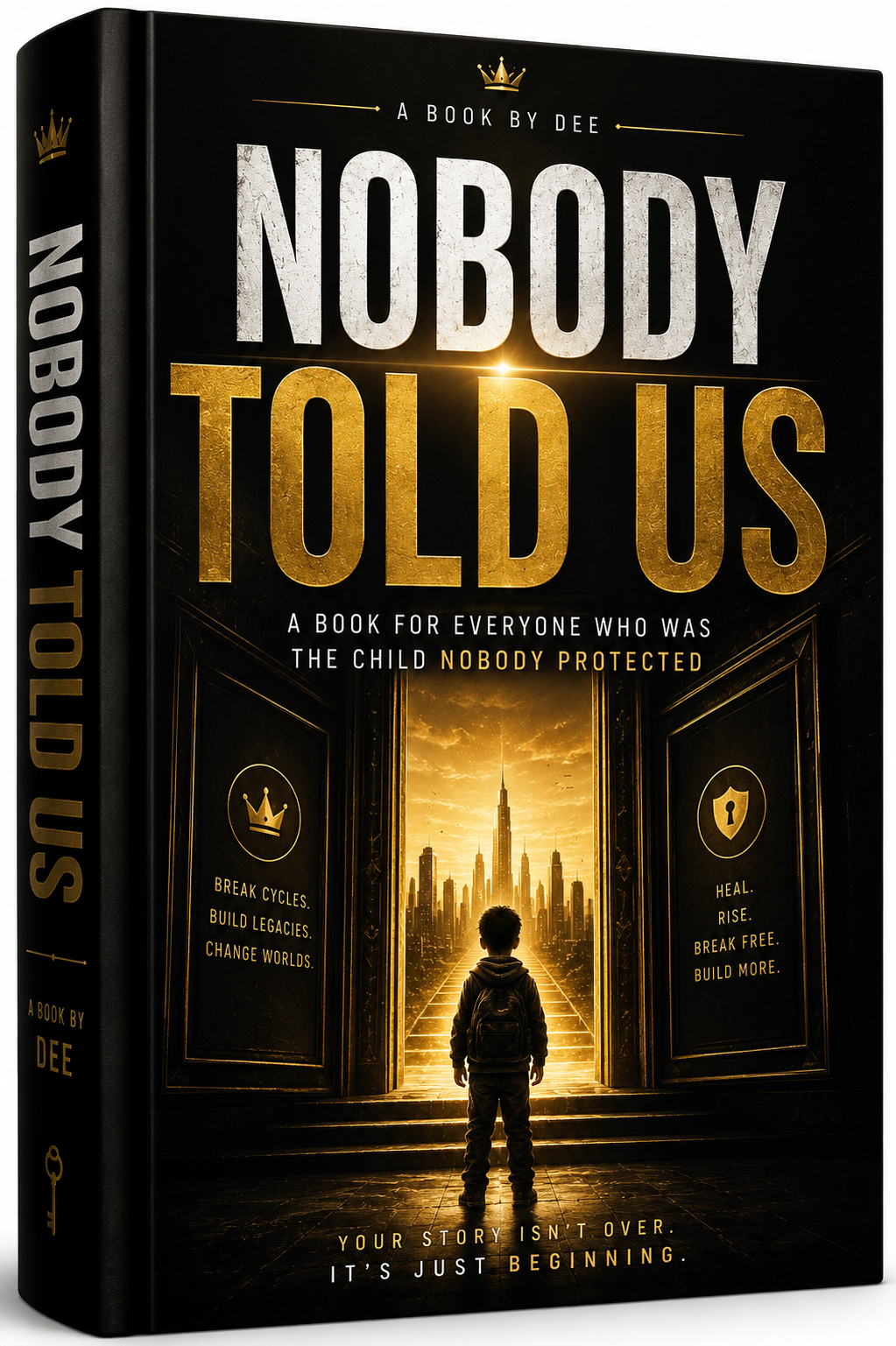 Nobody Told Us
